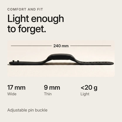 Comfort and fit: 240 mm adjustable strap, 17 mm wide, 9 mm thick, under 20 g, pin buckle.